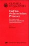 Faktoren des historischen Prozesses: Eine vergleichende Untersuchung zu Tacitus und Ammianus Marcellinus. Diss., überarb. Fass. Books
