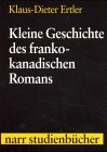 Kleine Geschichte des frankokanadischen Romans Business & Technology
