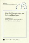 Wege der Übersetzungsforschung und Dolmetschforschung Professional & Reference Books