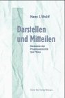 Darstellen und Mitteilen: Elemente der Pragmasemiotik des Films. Habil.-Schr. Film, Art & Culture