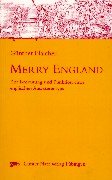 Merry England: Zur Bedeutung und Funktion eines englischen Autostereotyps: Zur Bedeutung und Funktion eines englischen Autostereotyps. Mit zahlr. Beisp. in engl. Sprache Professional & Reference Books