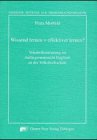 Wissend lernen. Effektiver lernen?: Vokabellerntraining im Anfängerunterricht Englisch an der Volkshochschule Books