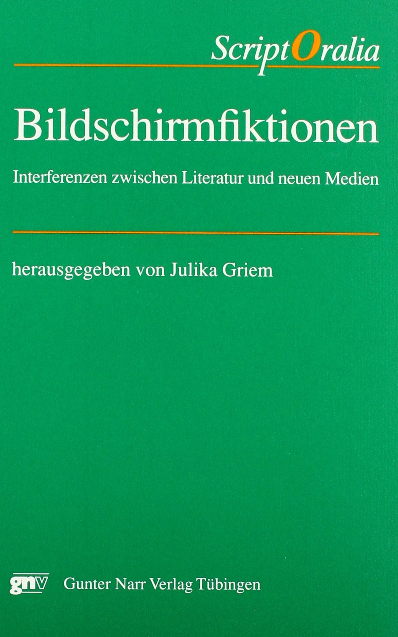 Bildschirmfiktionen. Interferenzen zwischen Literatur und neuen Medien Media & Communication
