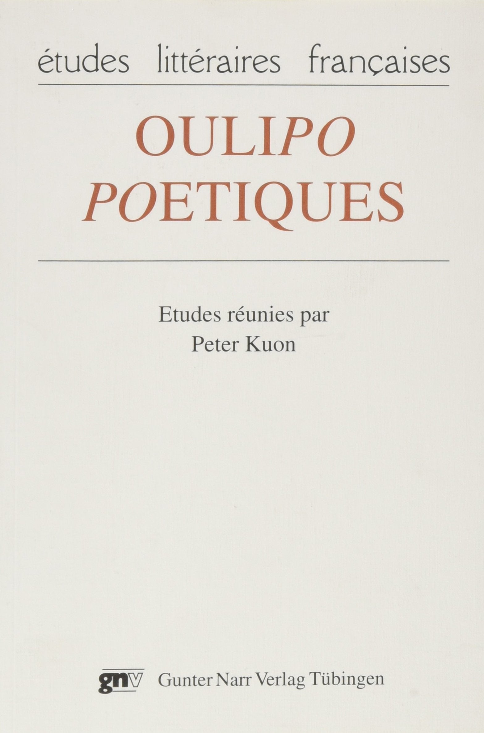OULIPO-POETIQUES: Actes du Colloque de Salzburg 23-25 avril 1997 Books