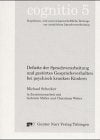 Defizite der Sprachverarbeitung und gestörtes Gesprächsverhalten bei psychisch kranken Kindern Psychology