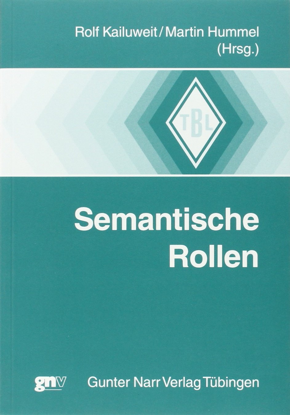 Semantische Rollen (Tübinger Beiträge zur Linguistik) Contemporary literature