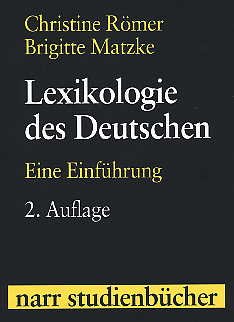 Lexikologie des Deutschen: Eine Einführung (Narr Studienbücher) Social Sciences