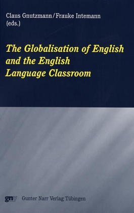The Globalisation of English and the English Language Classroom Foreign Languages ​​& Dictionaries