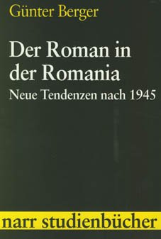 Der Roman in der Romania. Neue Tendenzen nach 1945 (Narr Studienbücher) Contemporary literature