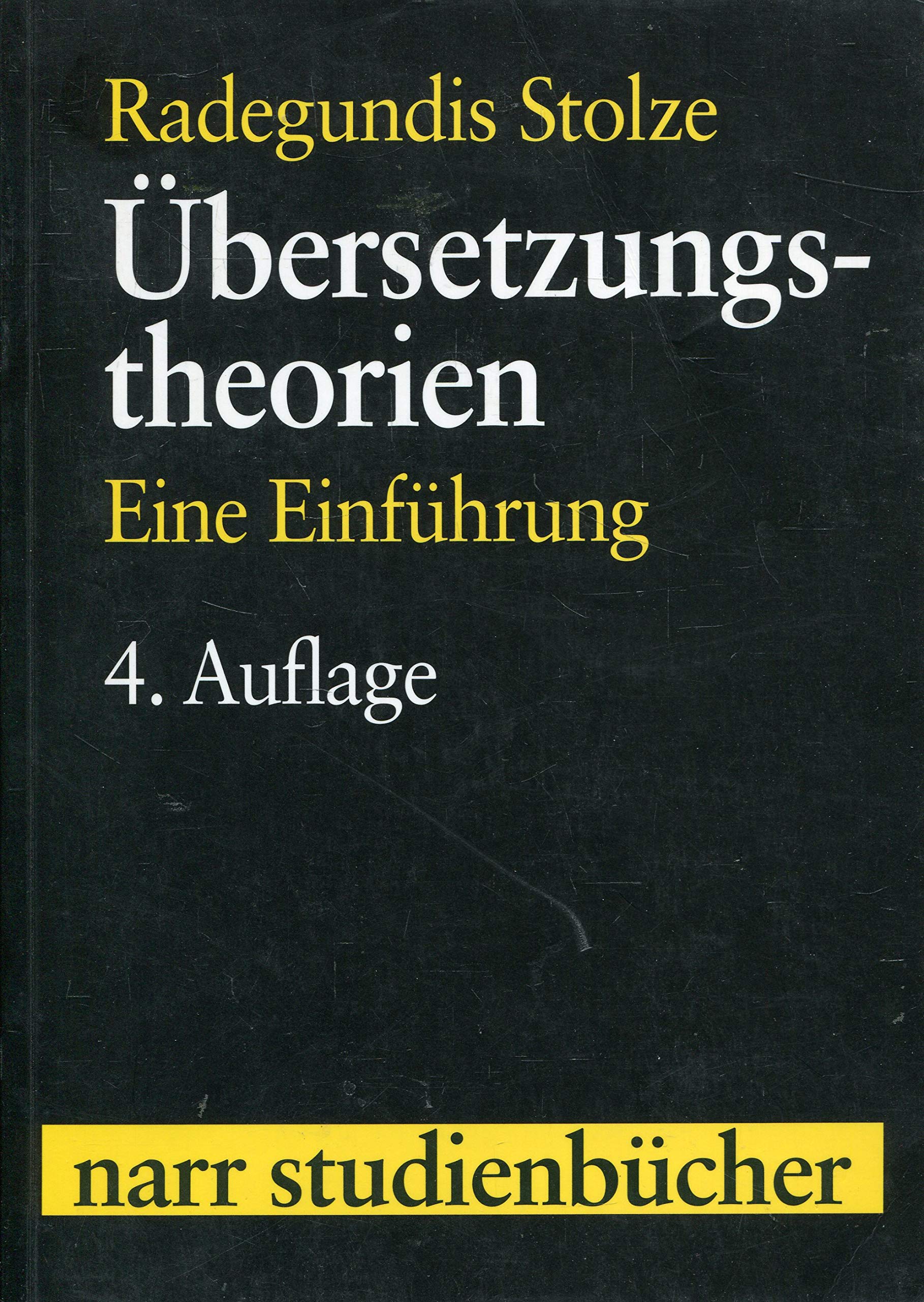 Übersetzungstheorien. Eine Einführung (Narr Studienbücher) Social Sciences