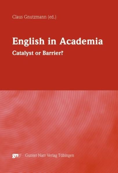 English in Academia: Catalyst or Barrier? Contemporary literature