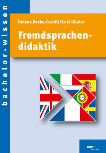 Fremdsprachendidaktik: Eine Einführung (bachelor-wissen) Foreign Languages ​​& Dictionaries