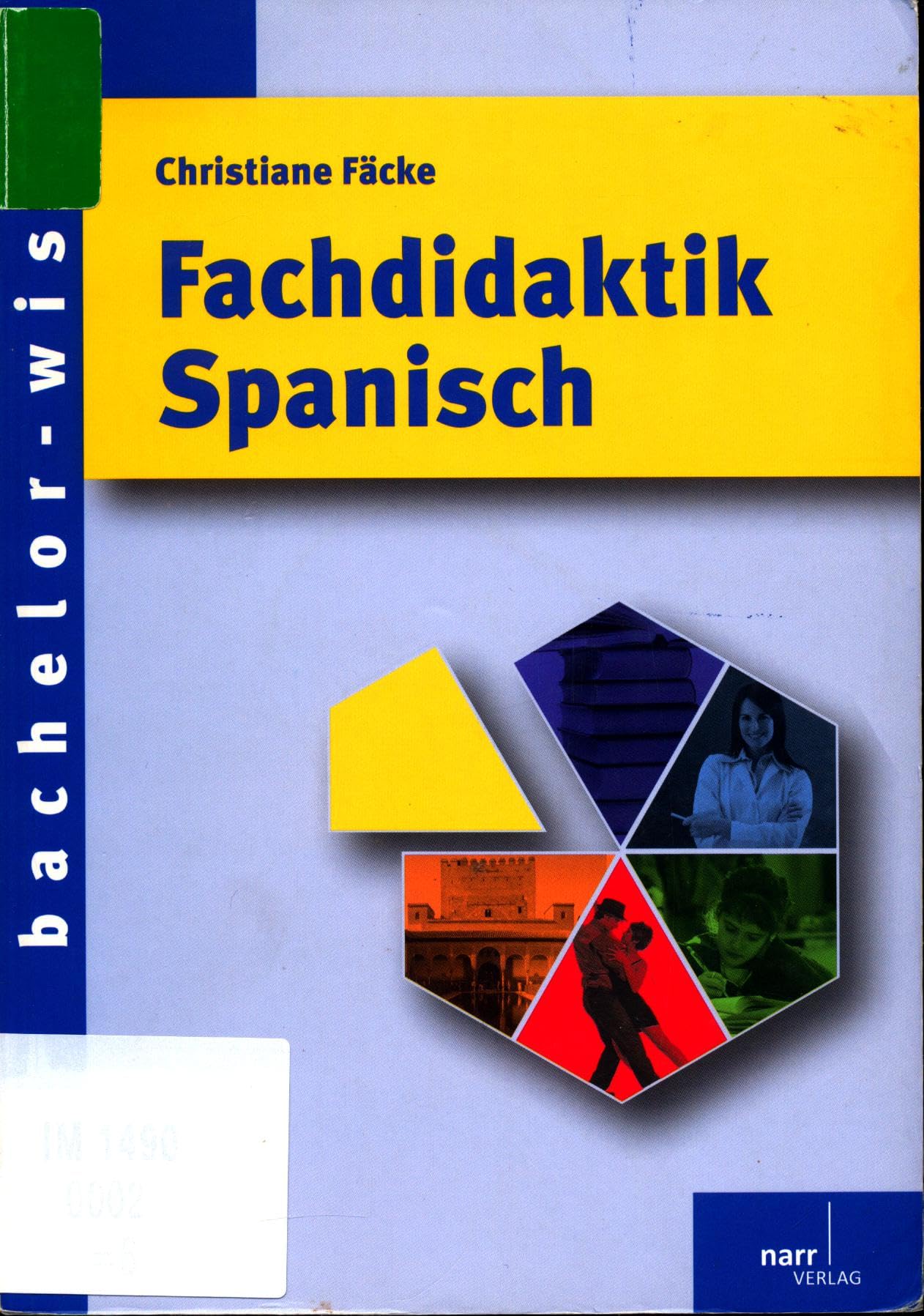 Fachdidaktik Spanisch: Eine Einführung (bachelor-wissen) Social Sciences