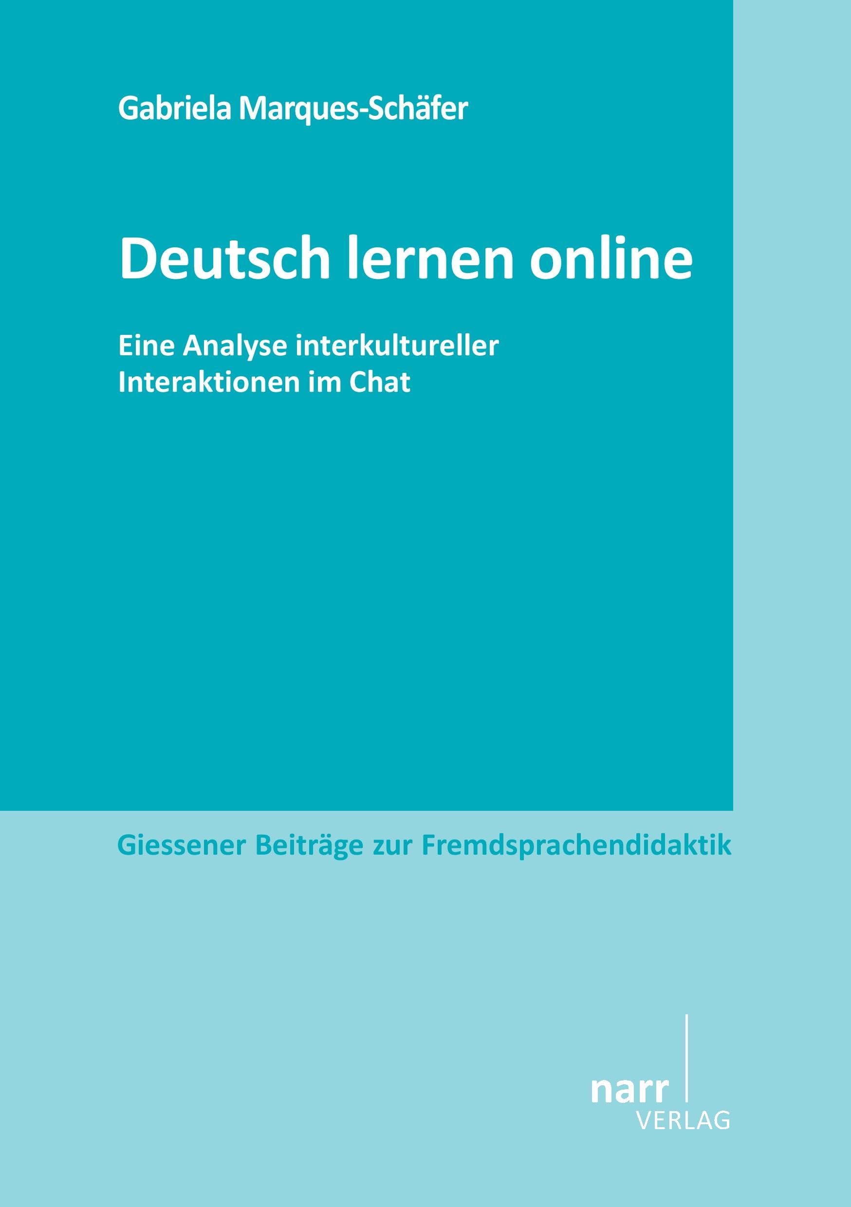 Deutsch lernen online. Eine Analyse interkultureller Aktionen im Chat Social Sciences