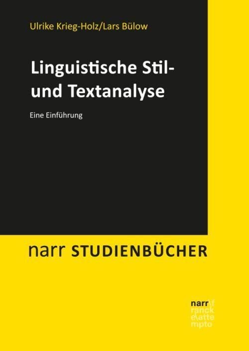 Linguistische Stil- und Textanalyse: Eine Einführung (Narr Studienbücher) Social Sciences
