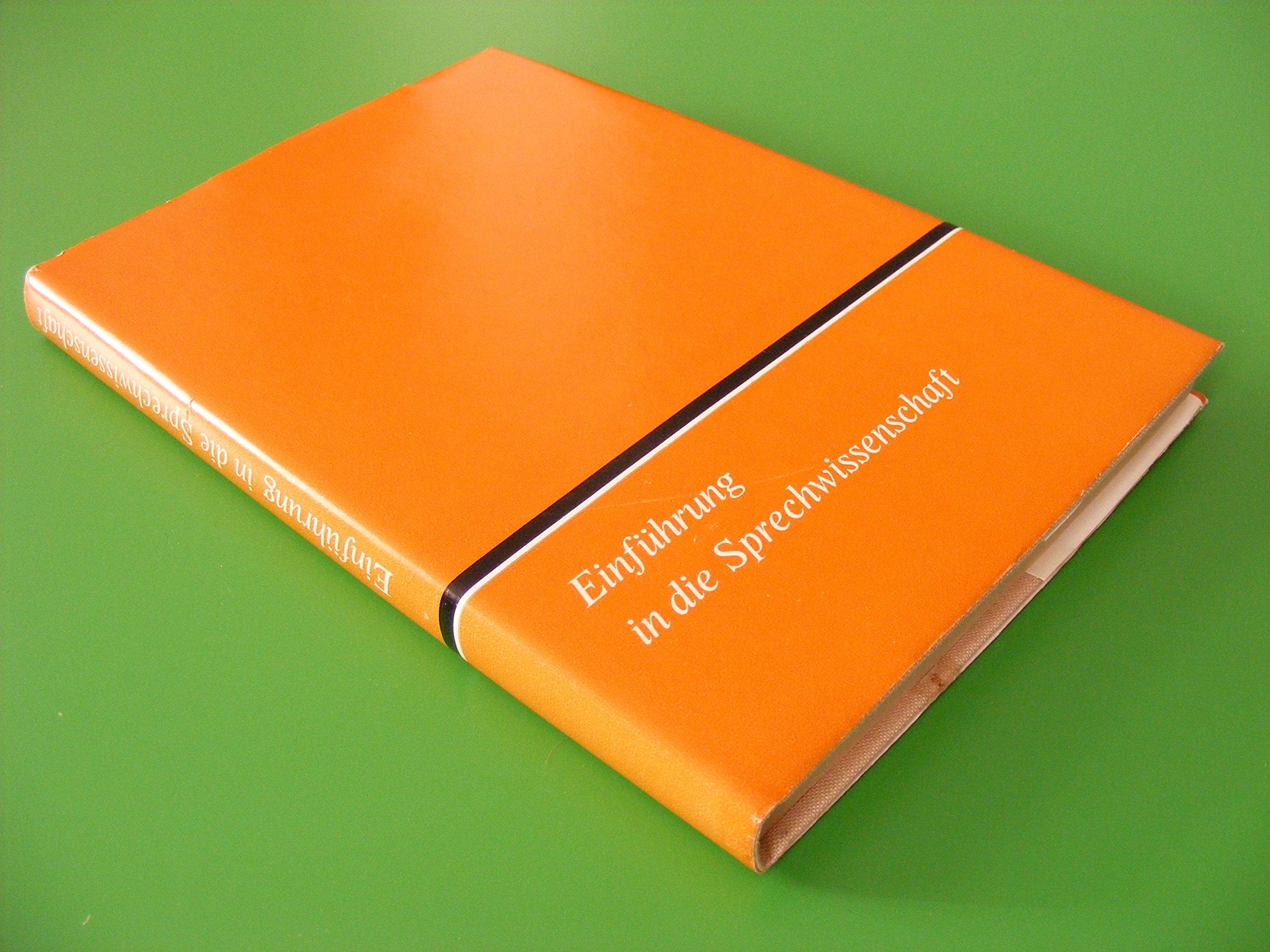 Einführung in die Sprechwissenschaft: Phonetik, Rhetorik, Sprechkunst (Narr Studienbücher) Social Sciences