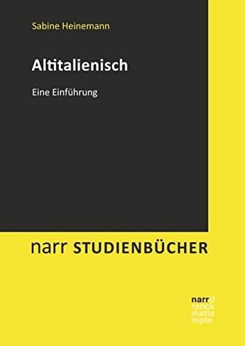 Altitalienisch: Eine Einführung (Narr Studienbücher) Social Sciences