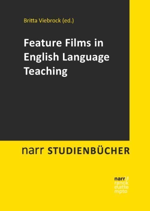 Feature Films in English Language Teaching (Narr Studienbücher) Foreign Languages ​​& Dictionaries