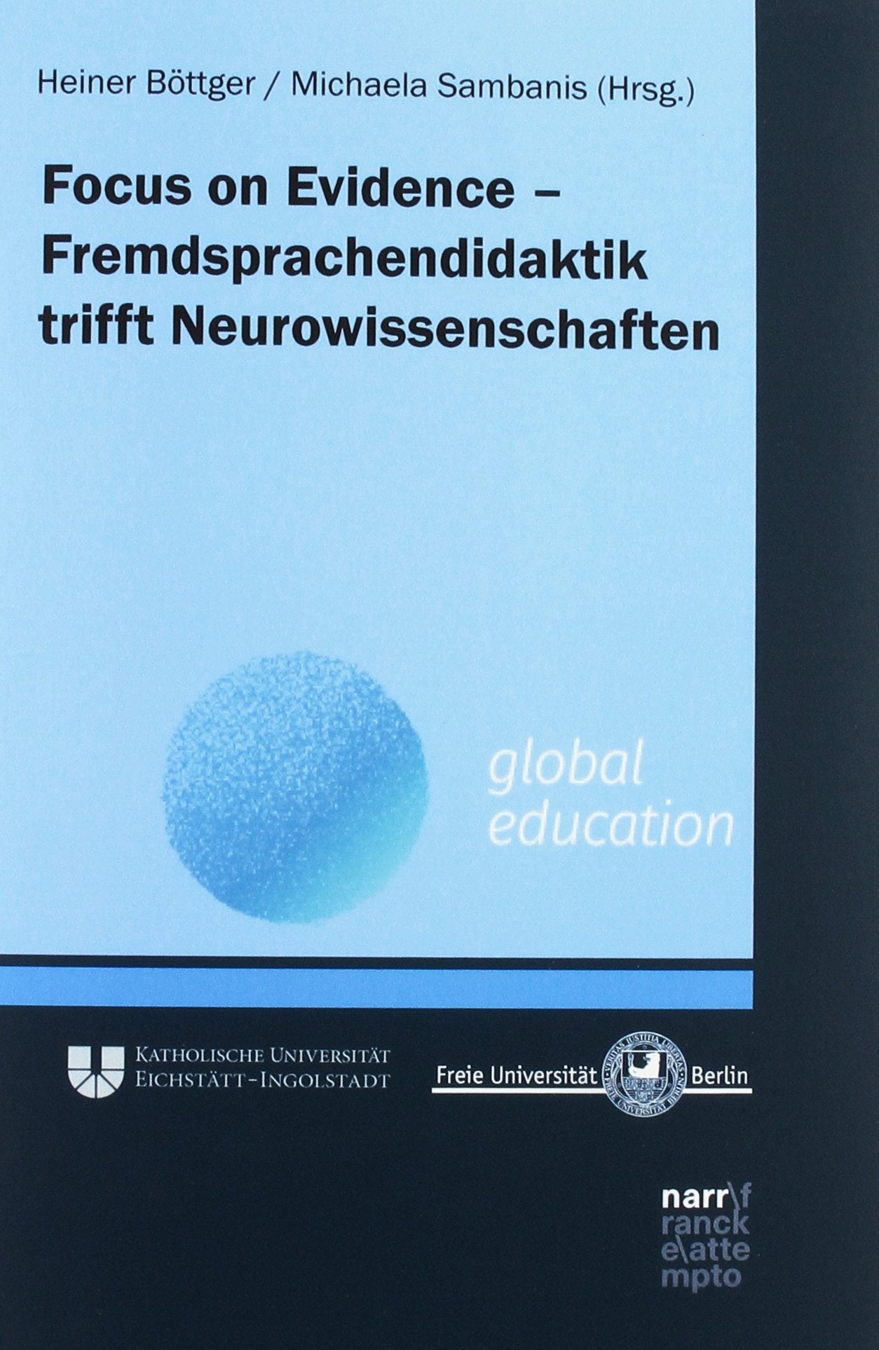 Focus on Evidence: Fremdsprachendidaktik trifft Neurowissenschaften Natural Sciences