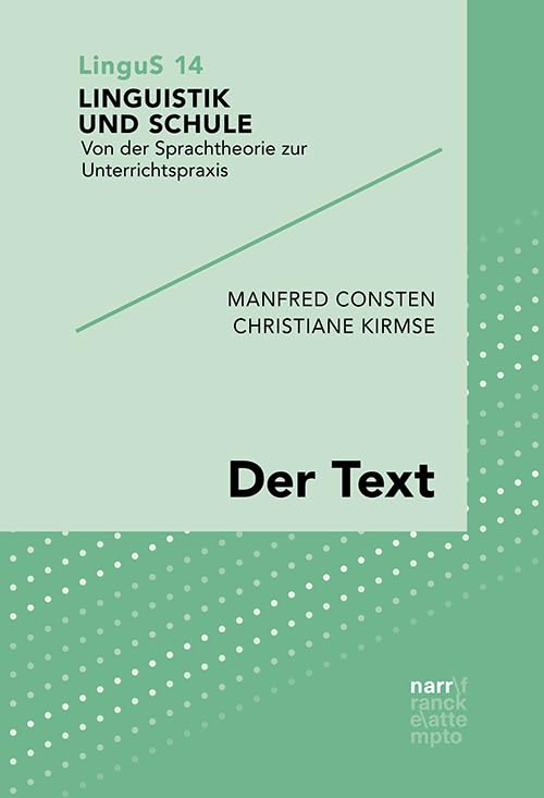 Der Text (Linguistik und Schule) Social Sciences