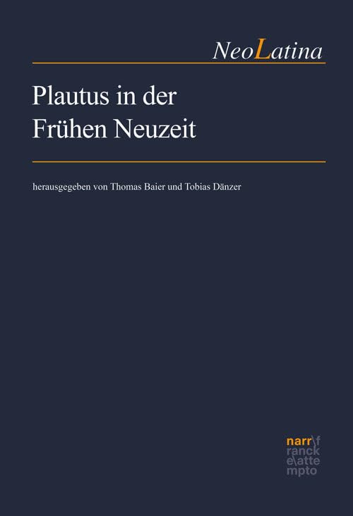 Plautus in der Frühen Neuzeit (NeoLatina) Contemporary literature