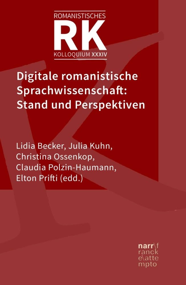 Digitale romanistische Sprachwissenschaft: Stand und Perspektiven Social Sciences
