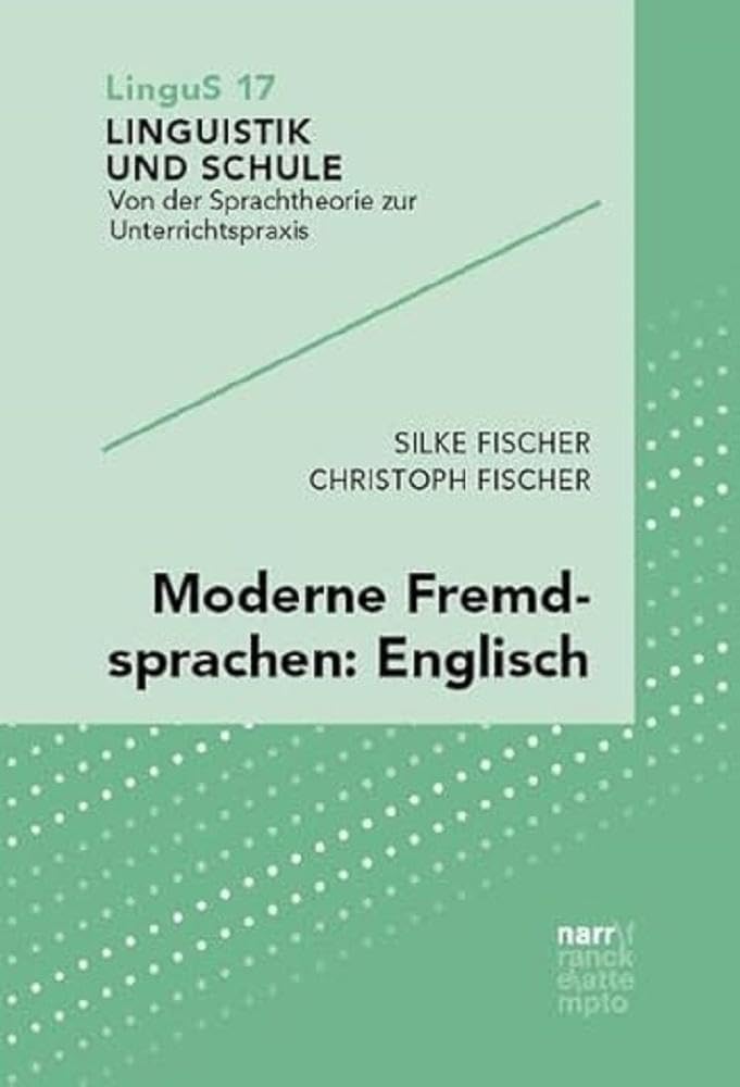 Moderne Fremdsprachen: Englisch: Spannende Fakten für (angehende) Lehrkräfte (Linguistik und Schule) Social Sciences