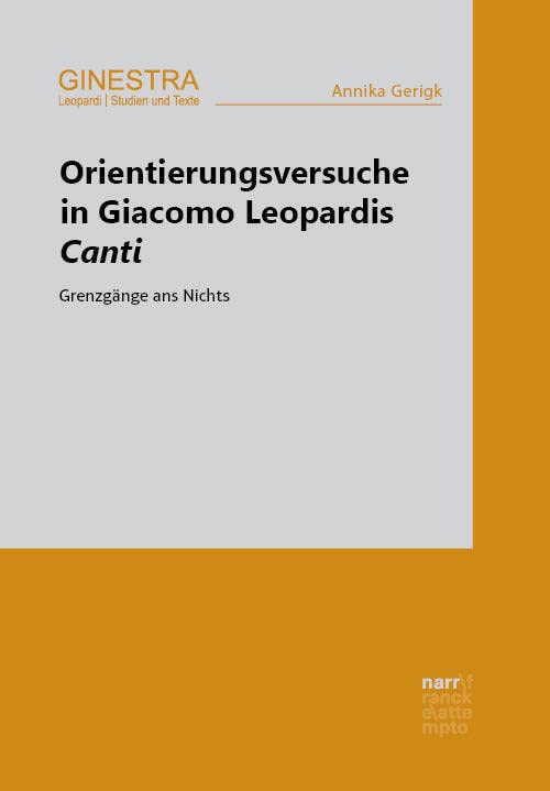 Orientierungsversuche in Giacomo Leopardis Canti Poetry