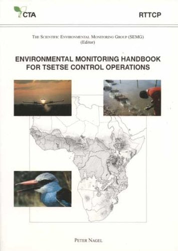Environmental Monitoring Handbook for Tsetse Control Operations Business & Technology