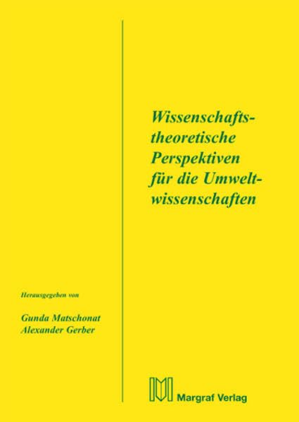 Wissenschaftstheoretische Perspektiven für die Umweltwissenschaften Natural Sciences