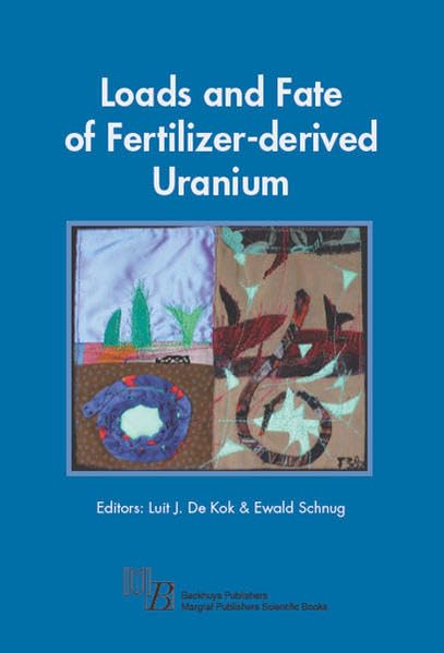 Loads and Fate of Fertilizer-derived Uranium Natural Sciences