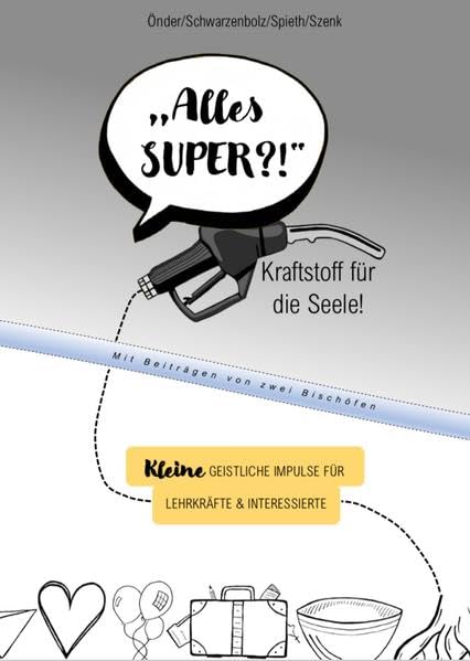 "Alles SUPER?!" Kraftstoff für die Seele Books
