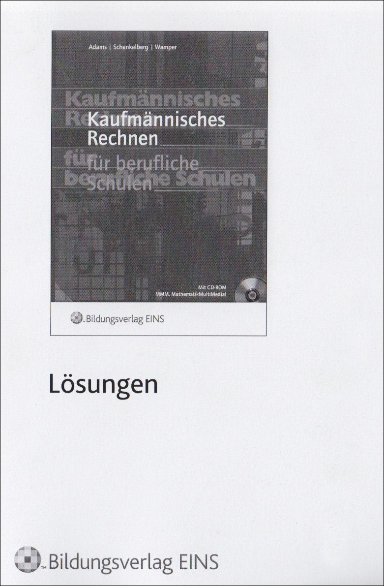Kaufmännisches Rechnen für berufliche Schulen: Lösungsheft Education & Training