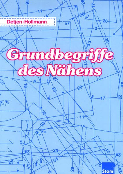 Grundbegriffe des Nähens: Lehrbuch Study Guides