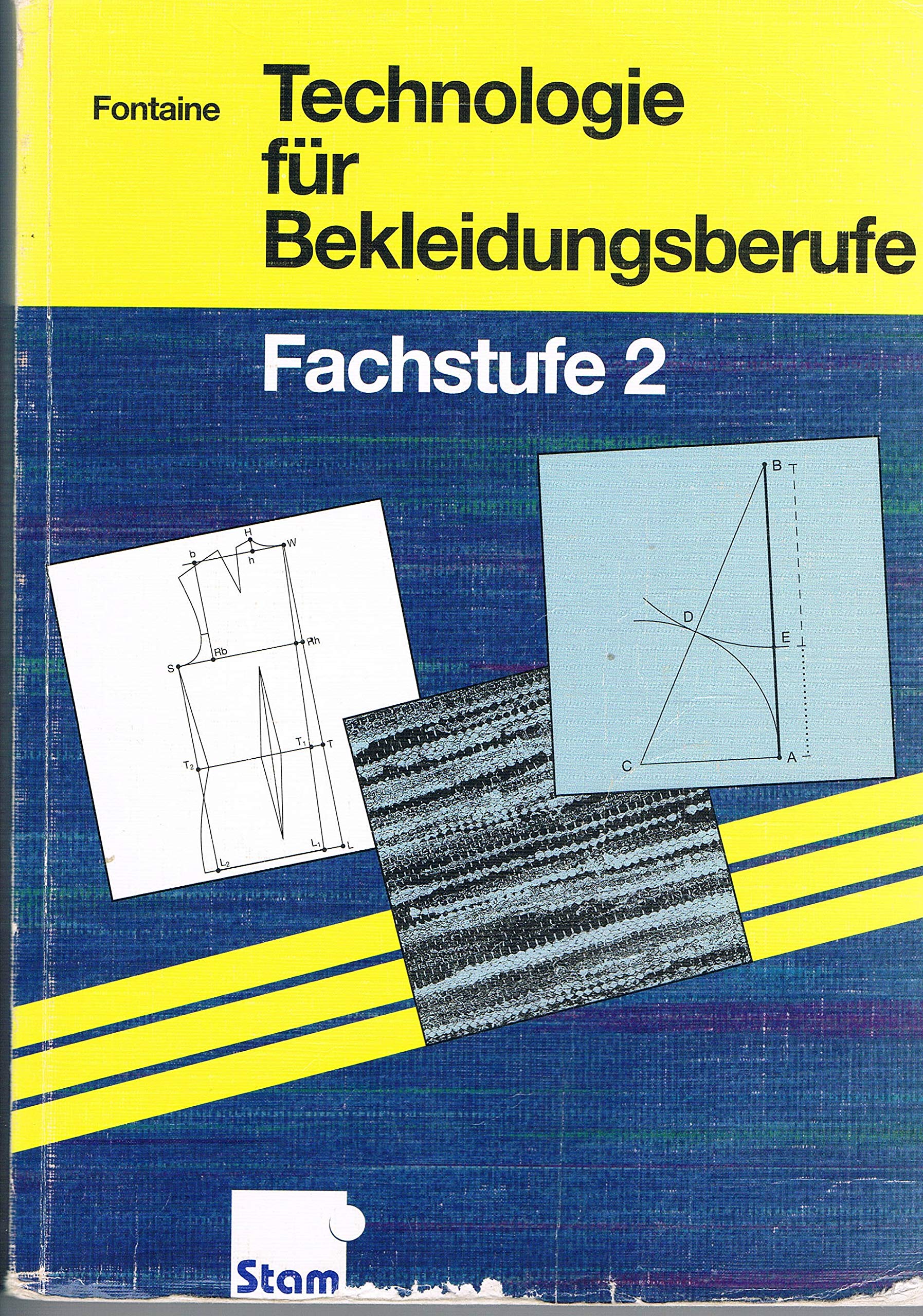 Technologie für Bekleidungsberufe, Lehrbuch - Fachstufe 2 Study Guides