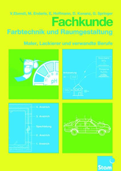 Fachkunde Farbtechnik und Raumgestaltung: Lehr- /Fachbuch Business, Finance & Career