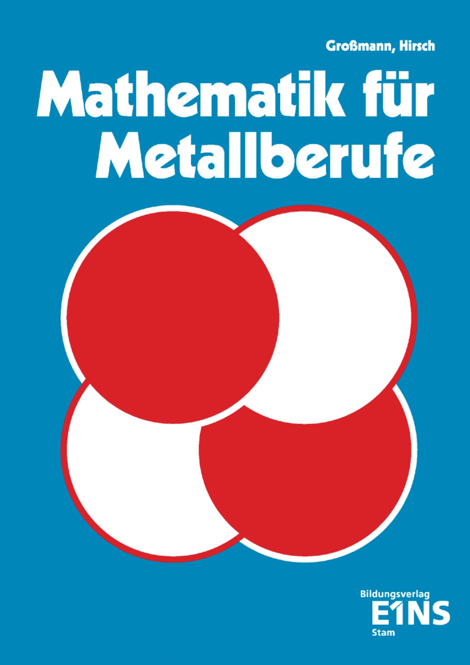 Mathematik für Metallberufe Study Guides Books