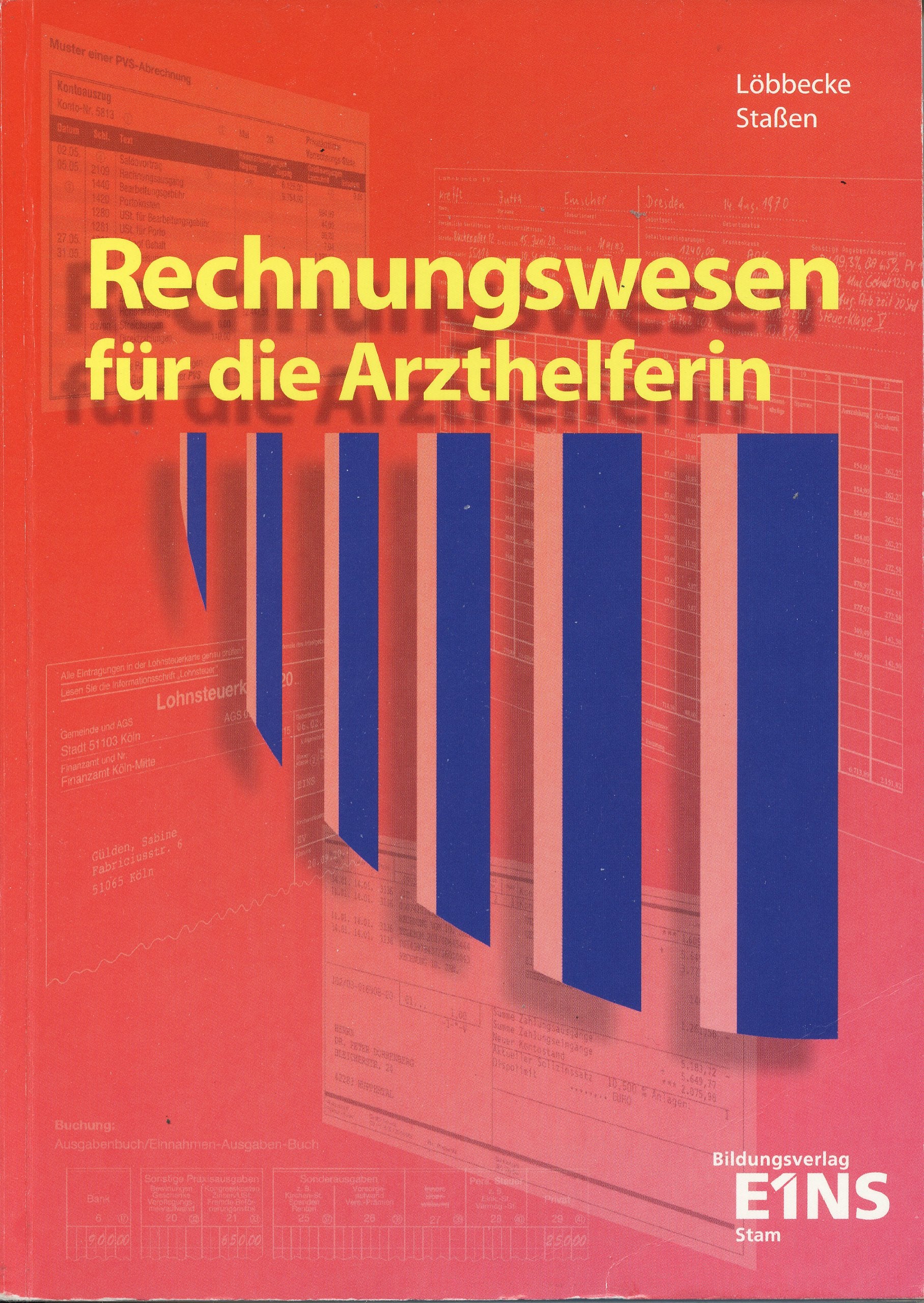 Rechnungswesen für die Arzthelferin: Lehr- /Fachbuch Study Guides
