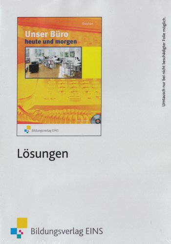Unser Büro heute und morgen: Lösungen Study Guides