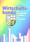 Wirtschaftskunde für berufliche Schulen, Ausgabe Saarland Study Guides