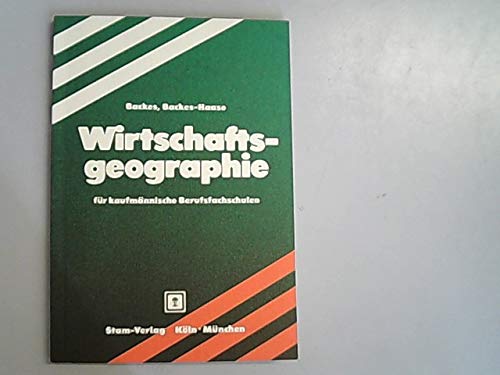 Wirtschaftsgeographie für kaufmännische Berufsfachschulen Books