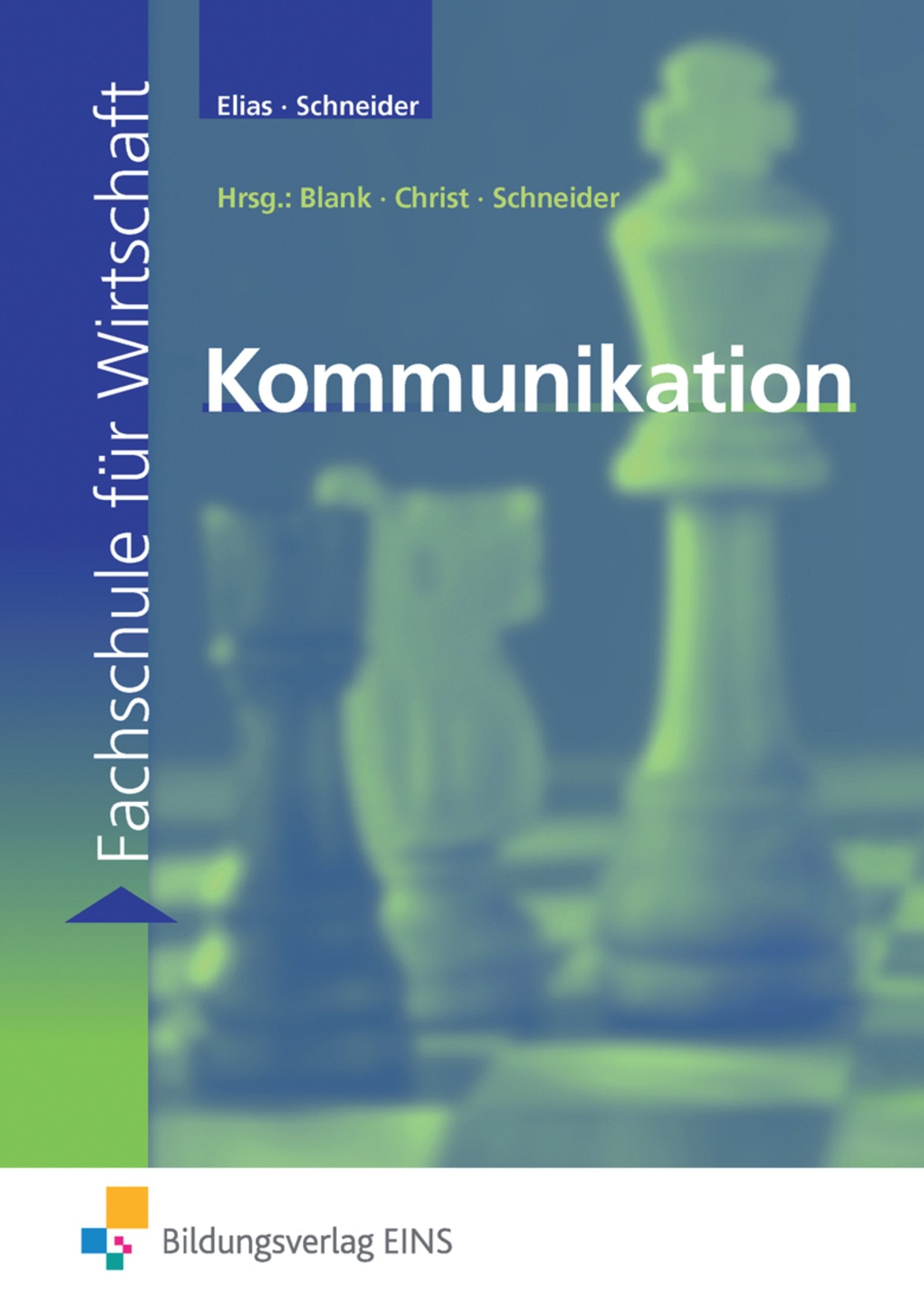 Kommunikation. Lehr-/Fachbuch Study Guides Books