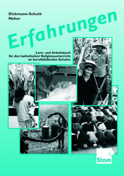 Erfahrungen: Lern- und Arbeitsbuch für den katholischen Religionsunterricht an berufsbildenden Schulen. Lehr- /Fachbuch Business, Finance & Career