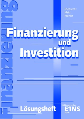 Finanzierung und Investition. Lösungen Books