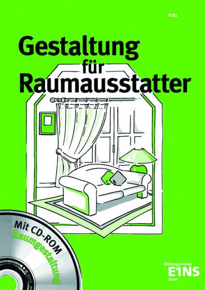 Gestaltung für Raumausstatter: Lehr-/Fachbuch Business, Finance & Career
