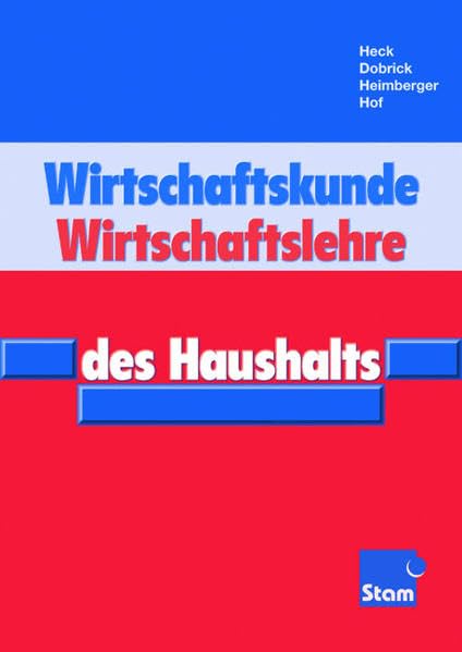 Wirtschaftskunde /Wirtschaftslehre des Haushalts: Lehr- /Fachbuch Business, Finance & Career