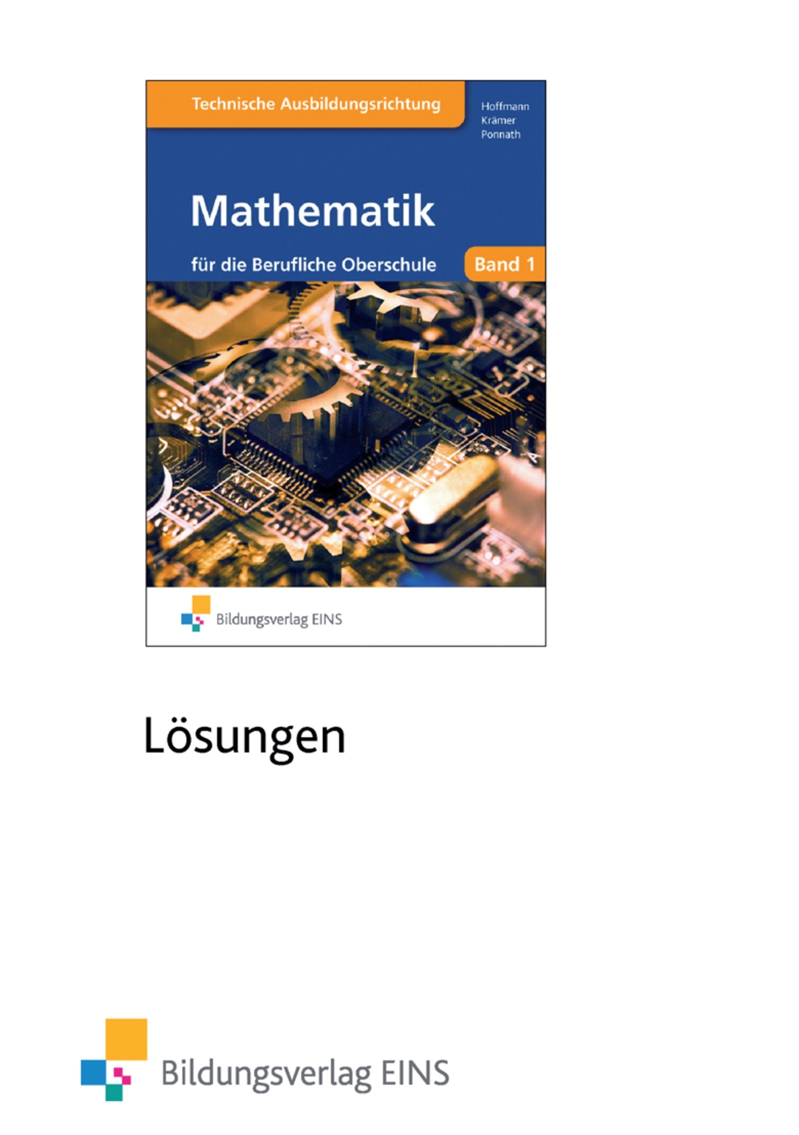 Mathematik / Mathematik für die Berufliche Oberstufe technische Ausbildungsrichtung: Ausgabe für die Berufliche Oberstufe technische ... Oberstufe technische Ausbildungsrichtung) Education & Training