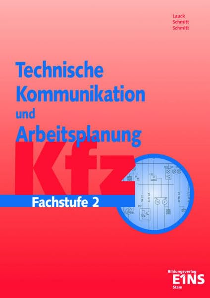 Technische Kommunikation und Arbeitsplanung für Kfz-Berufe, Fachstufe 2: Fachstufe 2. Arbeitsheft Business, Finance & Career
