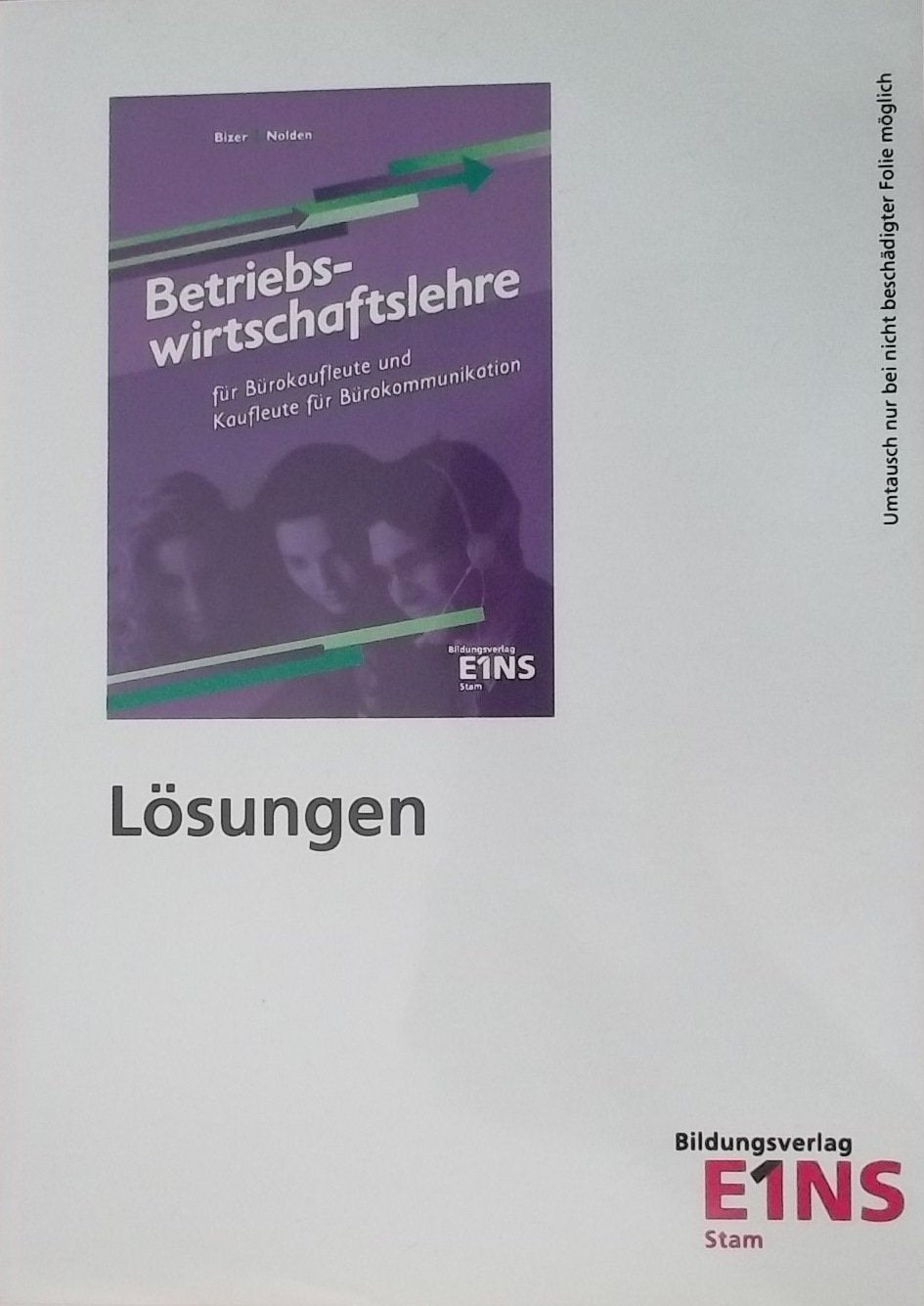 Betriebswirtschaftslehre für Bürokaufleute und Kaufleute für Bürokommunikation: Lösungsheft Business, Finance & Career