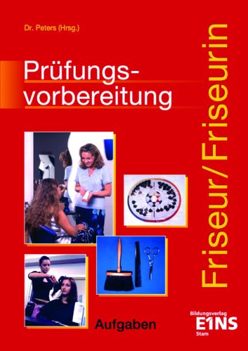 Prüfungsvorbereitung Friseur / Friseurin - Lösungsheft Study Guides